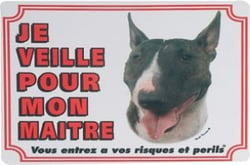 Panneau chien Bull Terrier "Je veille pour mon maître" 