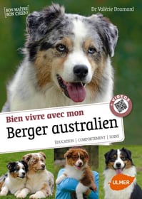 Bien vivre avec mon Berger australien