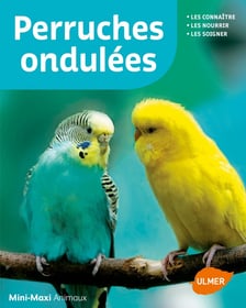 Perruches ondulées Nvelle éd. - Mini Maxi