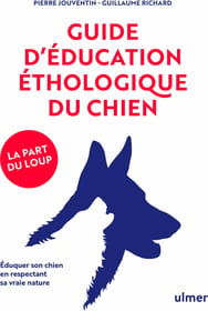 Guide d'éducation éthologique du chien