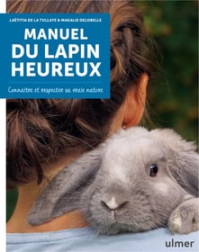 Manuel du lapin heureux