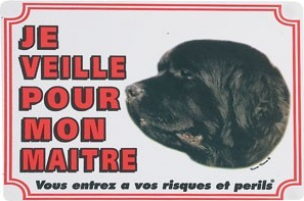 Cartel perro Terranova ''Vigilo para mi dueño''