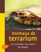 Animaux de terrarium - Editions Ulmer