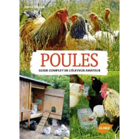 Poules, Guide complet de l'éleveur amateur